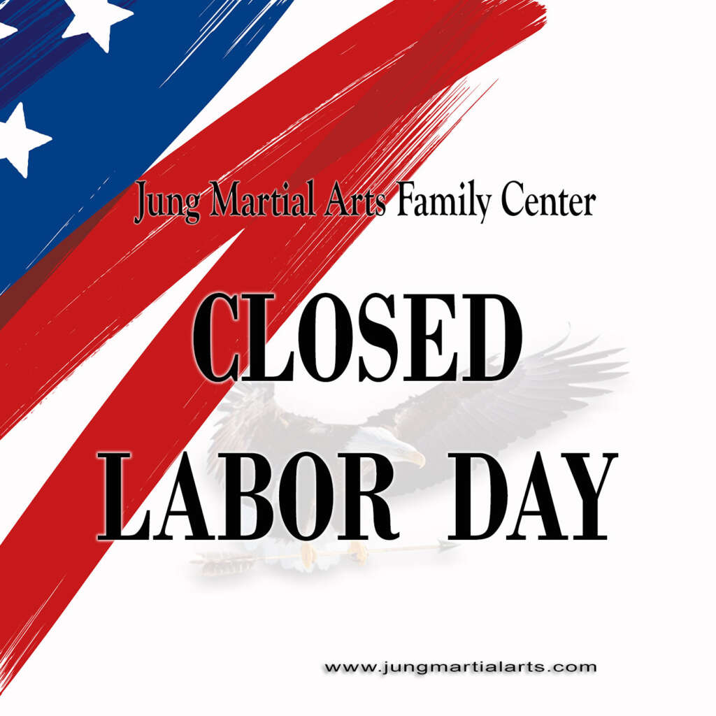 CLOSED FOR LABOR DAY